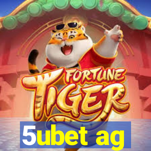 5ubet ag